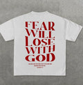 Fear will lose T-shirt - (unisex)