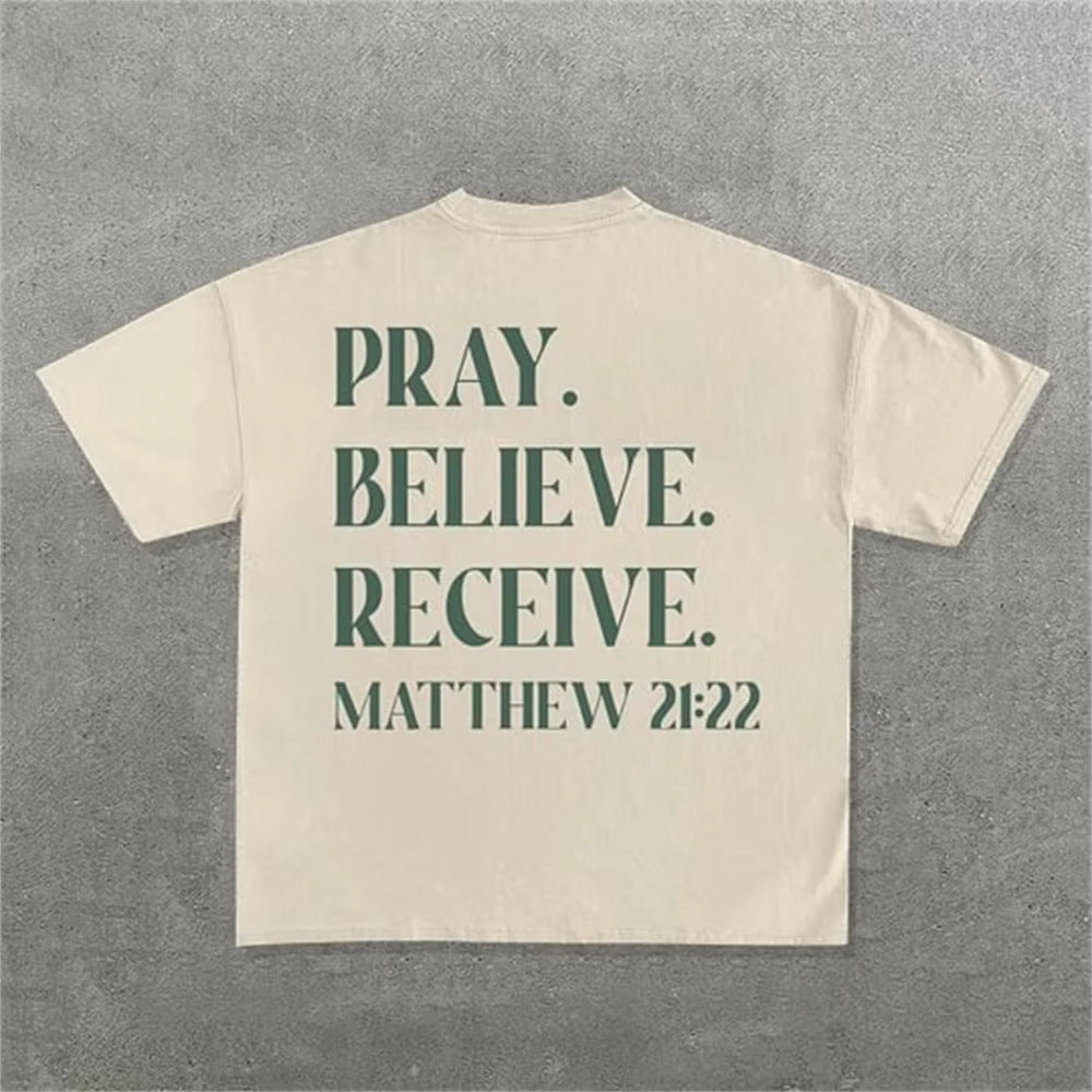 Pray. Believe. Receive T-shirt - (Unisex)