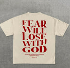 Fear will lose T-shirt - (unisex)