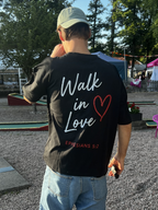 WALK IN LOVE - T-SHIRT - UNISEX