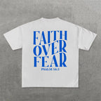 Faith over fear T-shirt - (Unisex)