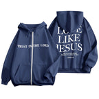Love like Jesus Zip Hoodie - Dam
