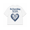 DO EVERYTHING IN LOVE - T-SHIRT - (UNISEX)